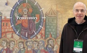 PENTECOSTES | Dom Bernardo Bonowitz